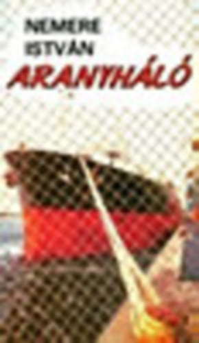 Nemere István - Aranyháló