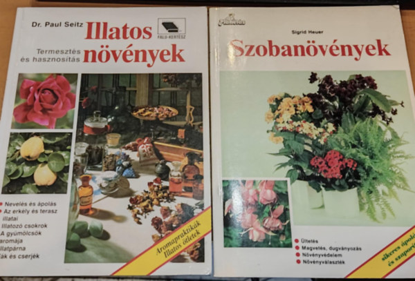 Dr. Sigrid Heuer Paul Seitz - 2 db Illatos nvnyek + Szobanvnyek