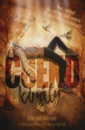 Hayden Moore - Csendkir�ly