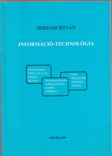 Herendi Istvn - Informci - technolgia