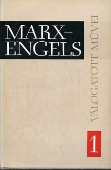 Marx s Engels vlogatott mvei I-III.