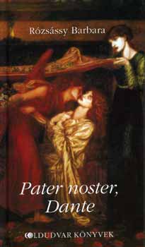 Rzsssy Barbara - Pater noster, Dante