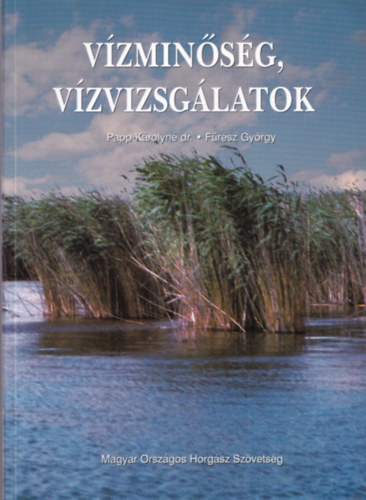 Dr. Papp Károlyné; Fürész György - Vízminőség, vízvizsgálatok
