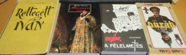 Henry Troyat, R. Vipper Szvák Gyula - 4 db-os Rettegett Iván pakk: Durák + Iván, a félelmetes + Rettegett Iván + Rettegett Iván