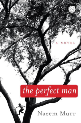 Naeem Murr - The perfect man