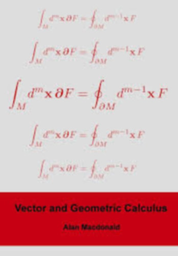 Alan Macdonald - Vector and Geometric Calculus