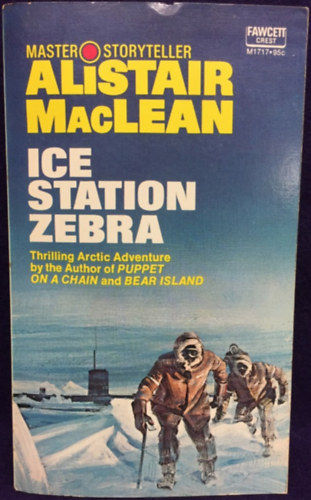 Alistair MacLean - Ice Station Zebra