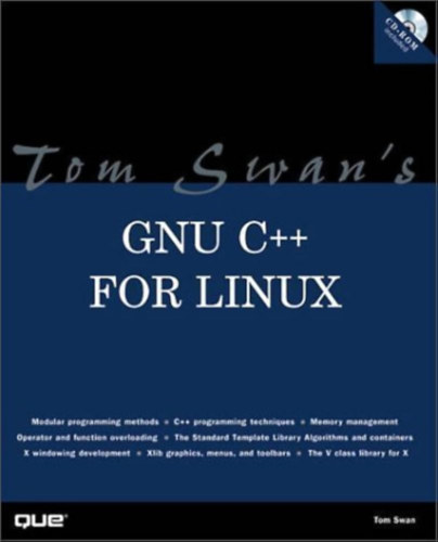 Tom Swan - Tom Swan's GNU C++ for Linux