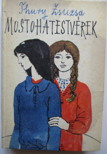 Thury Zsuzsa - Mostohatestvrek