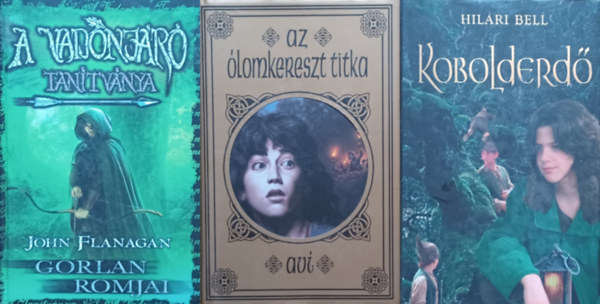 Avi, John Flanagan Hilari Bell - 3 db fantasy regny fiataloknak: Gorlan romjai (A Vadonjr tantvnya 1.) + Kobolderd + Az lomkereszt titka