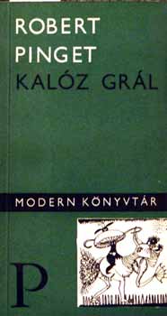 Robert Pinget - Kalóz Grál
