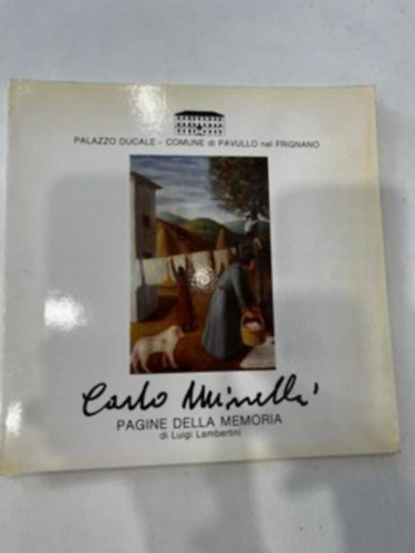 Carlo Minelli - Pagine della memoria