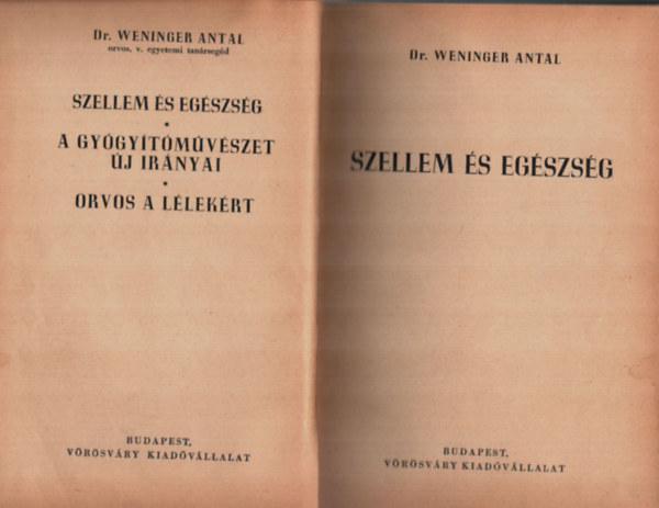 Dr. Weninger Antal - Szellem s egszsg