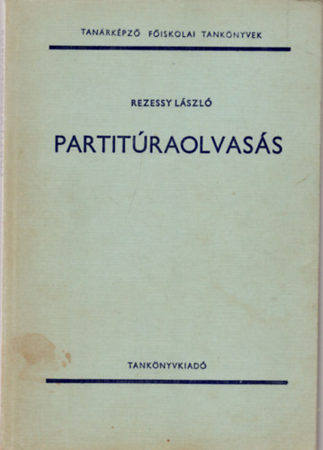Rezessy László - Partitúraolvasás