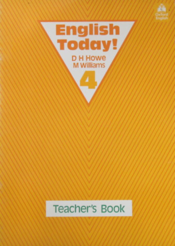 D. H. Howe - M. Williams - English Today! 4 Teacher's Book