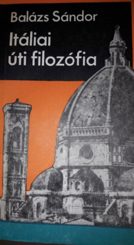 Bal�zs S�ndor - It�liai �ti filoz�fia