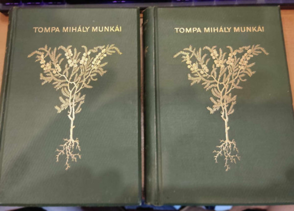 Tompa Mihly - Tompa Mihly sszes kltemnyei I-II.