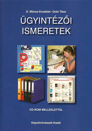 Dr. Mnus Erzsbet; Dobi Tibor - gyintzi ismeretek
