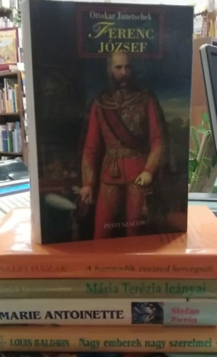 Frederich Weissensteiner, Stefan Zweig, Louis Baldwin, Helene Walterskirchen Ottokar Janetschek - 5 db-os K�NYVMENT� AJ�NLAT, �letrajz: Nagy emberek nagy szerelmei+ Marie Antoinette+ M�ria Ter�zia l�nyai+ Ferenc J�zsef+ A harmadik �vezred hercegn�i
