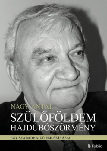 Nagy Antal - Sz�l�f�ldem Hajd�b�sz�rm�ny