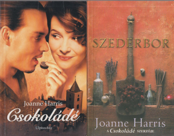 Joanne Harris - Csokold + Szederbor (2 m)