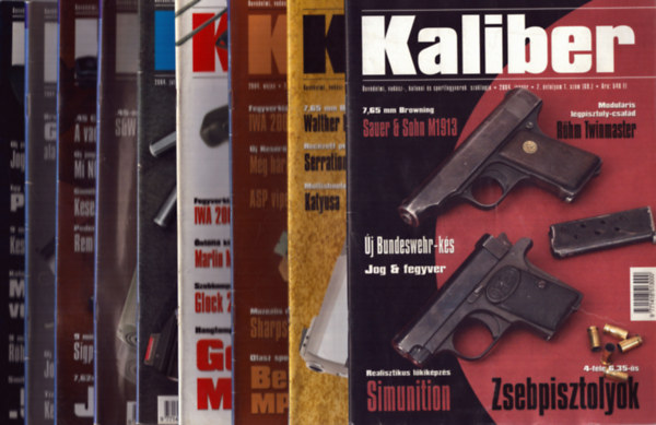 Kalmr Zoltn  (fszerk.) - Kaliber 2004/1., 3., 5., 6., 7., 8., 10., 11., 12. szmok (9 db)
