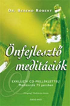 Dr. Berend Rbert - nfejleszt meditcik - 75 perces exkluzv meditcis CD-vel