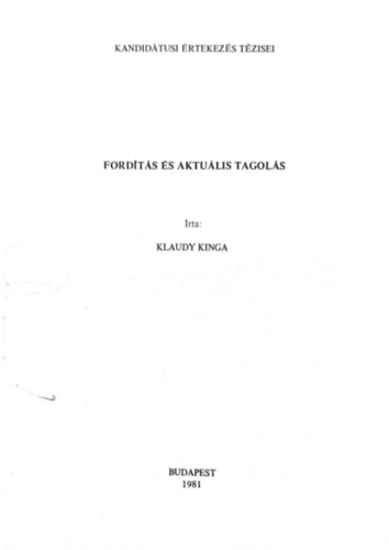 Klaudy Kinga - Ford�t�s �s aktu�lis tagol�s