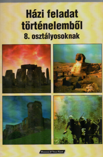 Házi feladat történelemből 8.osztályosoknak