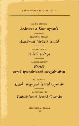 Petcz Kroly  (szerk.) - A Kner nyomda mzeum fzetei 3.