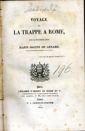 Marie-Joseph de G�ramb - Voyage de la trappe a Rome