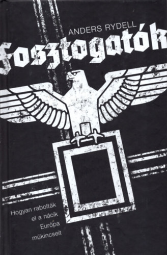 Anders Rydell - Fosztogat�k