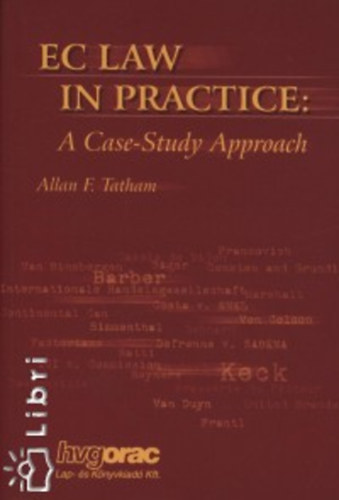 Allanf. Tatham - Ec Law in Practice: A Case-Study Approach