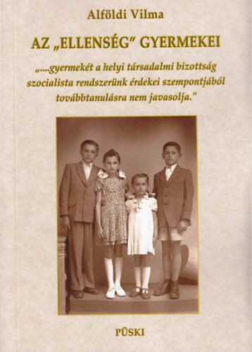 Alfldi Vilma - Az "ellensg" gyermekei