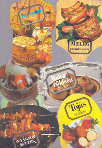 T�bb szerz� - 6 db szak�csf�zet: Melegszendvicsek + Fagylaltkehyhek + Farsangi �telek + Toj�s�telek + Meleg h�lds�g�telek + Ny�rson s�ltke