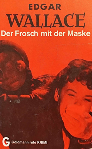 Edgar Wallace - Der Frosch mit der Maske