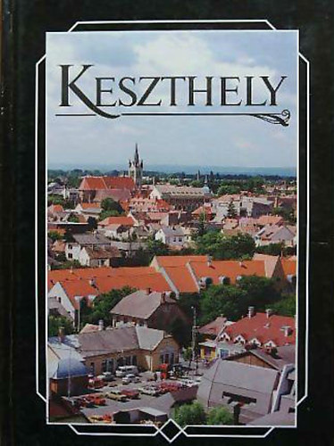 Dr. Mller Rbert  (szerk.) - Keszthely