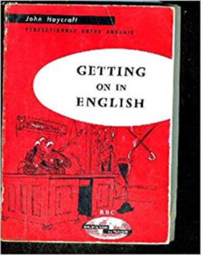 John Haycraft - Getting on in English