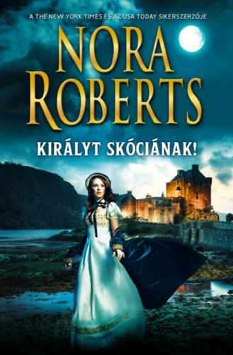 Nora Roberts - Kirlyt Skcinak!