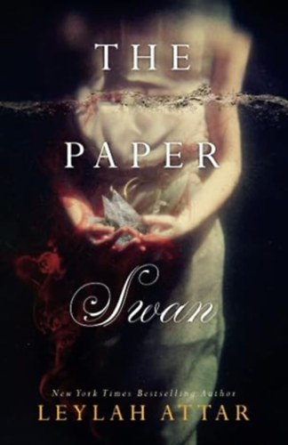 Leylah Attar - The Paper Swan