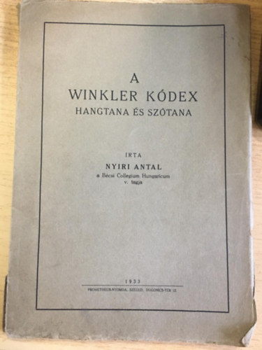 Nyiri Antal dr. - A Winkler k�dex hangtana �s sz�tana