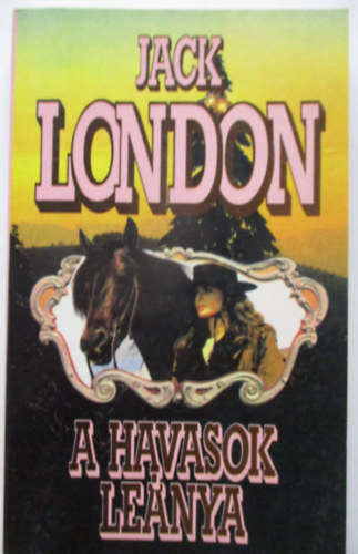 Jack London - A havasok le�nya