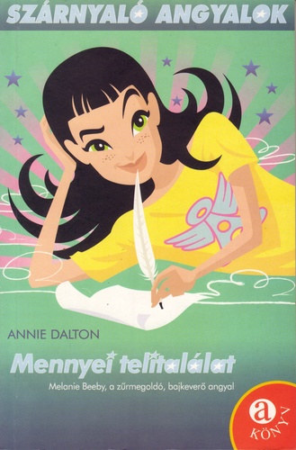Annie Dalton - Szrnyal angyalok: Mennyei telitallat