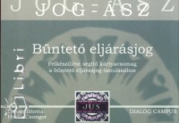 B�ntet� elj�r�sjog - Jog-�sz k�rty�k