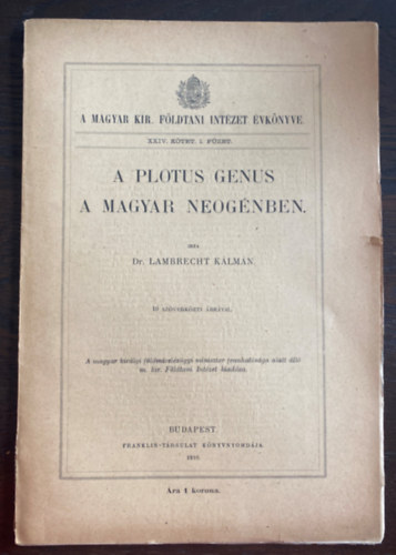 Dr. Lambrecht K�lm�n - A plotus genus a magyar neog�nben