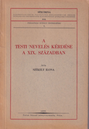 Szkely Ilona - A testi - nevels krdse a XIX. szzadban