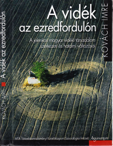 Kov�ch Imre - A vid�k az ezredfordul�n (dedik�lt)