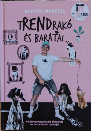 Bartus Marcell - tRENDrak� �s bar�tai
