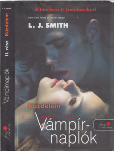 Lisa Jane Smith - Vmprnaplk 2. - Kzdelem (Els kiads - Vrs pttys knyvek)