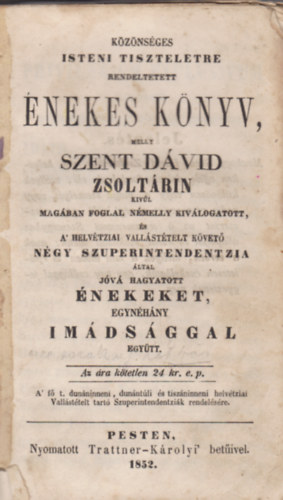 Nincs feltüntetve - Közönséges isteni tiszteletre rendeltetett énekes könyv mely...
